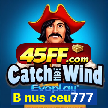 B nus ceu777
